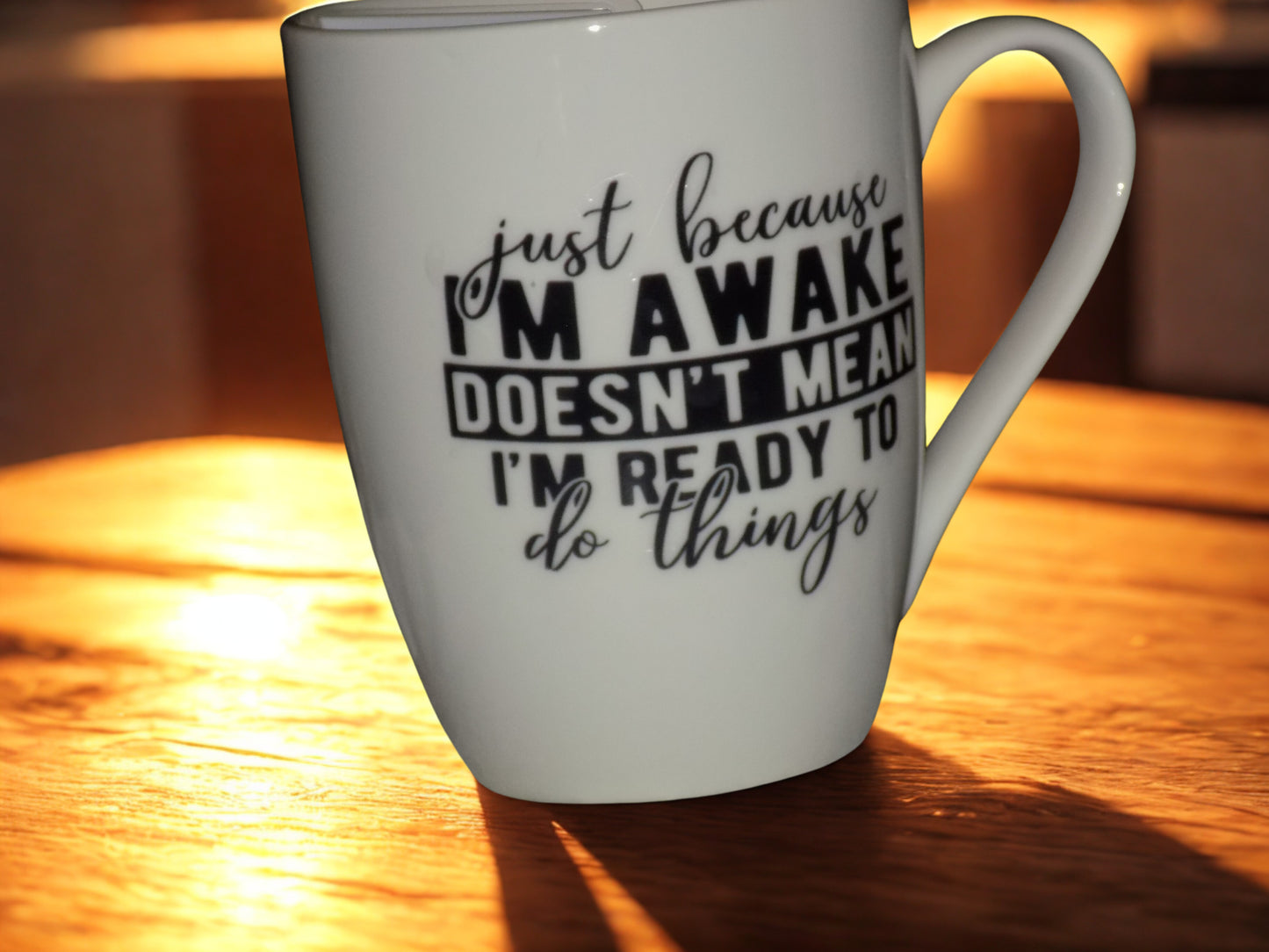 10 ounce Coffee Mug For Non-Morning People